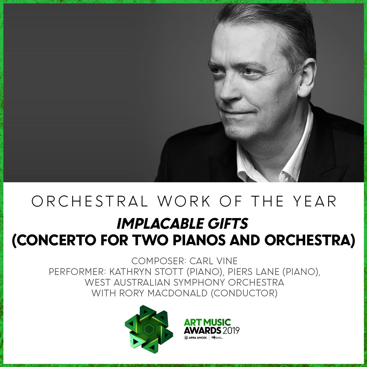 Orchestral Work of the Year goes to <a href="/carlvine/">carl vine</a>’s Implacable Gifts, a concerto for two pianos that was premiered in 2018 by @kathystott <a href="/PianoPiersLane/">Piers Lane</a> and <a href="/WASymphony/">West Australian Symphony Orchestra (WASO)</a> #ArtMusicAwards