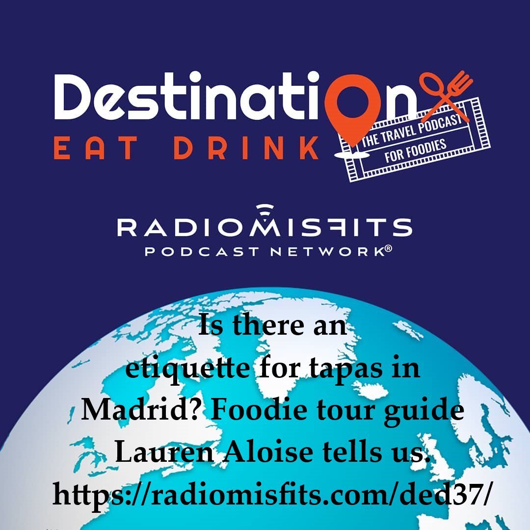 We talk with foodie tour guide Lauren Aloise about all things tapas.  radiomisfits.com/ded37/ #tapas #foodie #Madrid #Spain #travel #travelblog #travelwriter #podcast #podcasts #podcaster #podcasters #podcasting #PodernFamily