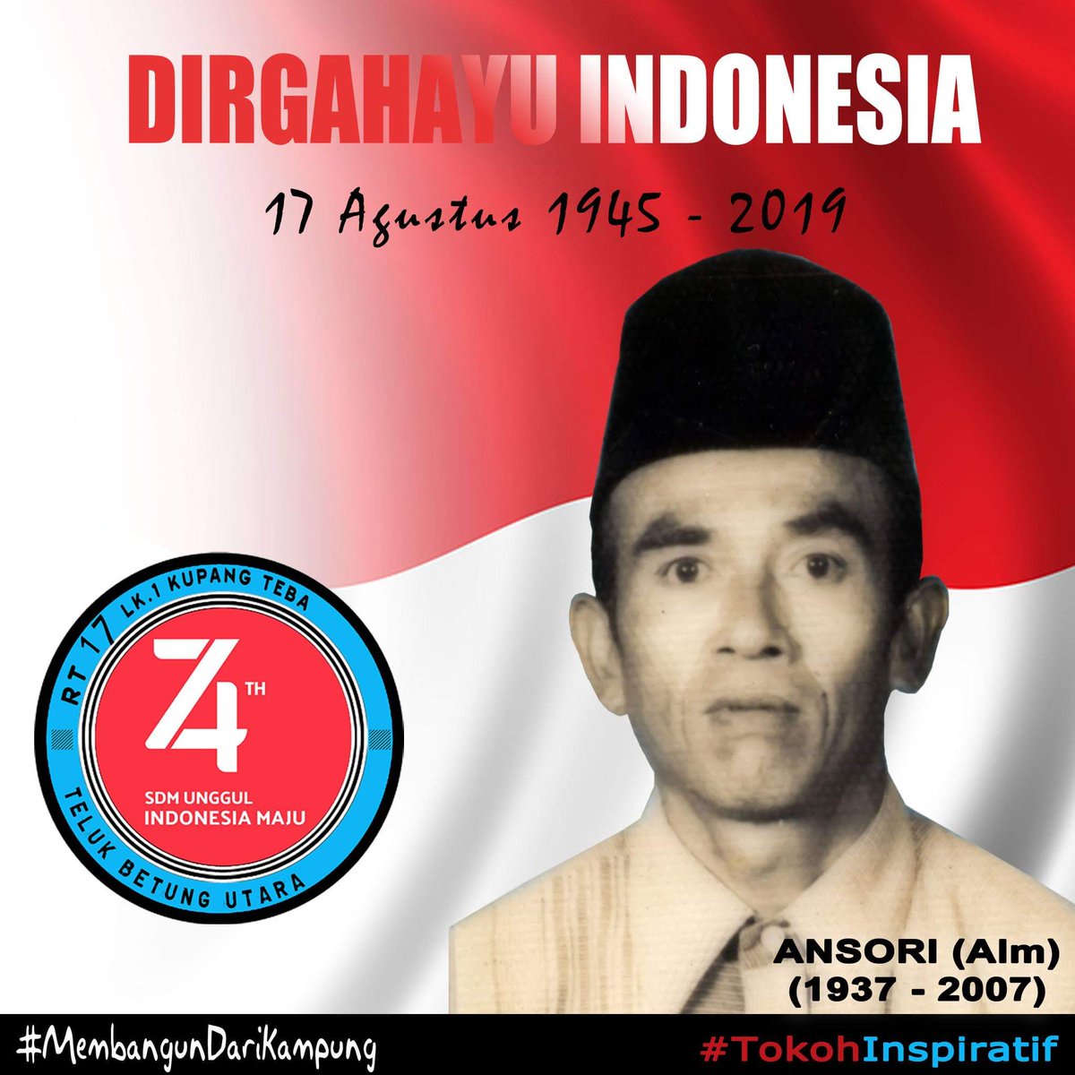 RT17_KupangTeba's tweet photo. Diperayaan Kemerdekaan RI yg ke 74 thn 2019 ini, RT 17 LK.1 Kupang Teba & Tbm Oase menggagas ide SERIAL TOKOH KAMPUNG INSPIRATIF
.
#74RI
#RT17
#RT17KupangTeba
#KupangTeba
#TelukBetungUtara
#MembangunDariKampung
#SerialTokohKampung
#TokohKampungInspiratif
#AbahAnsor https://t.co/KDwuIxD1s8