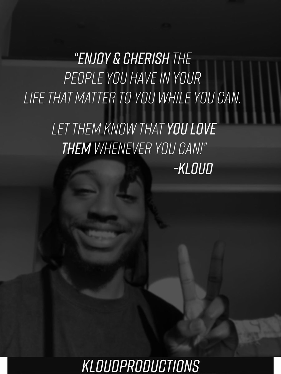 Affluent_KAL's tweet photo. It’s definitely important, because they may never really feel it/know until you #tellthem or #showthem!

#kloudproductions 
#MotivationMonday 
#whileyoustillcan https://t.co/JoqDJJfSEy