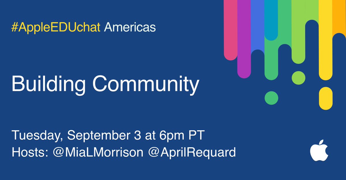 MiaLMorrison's tweet photo. FALL KICK OFF #AppleEDUchat is starting up for the season! Join me &amp; @AprilRequard for Building Community - in our classrooms and with colleagues, near &amp; far. Bring a friend #growyourPLN TUESDAY 9/3 at 9pm EDT #communitymatters Tagging fellow Maineiac @mckenziecrms as my +1 https://t.co/SIbRdKXsiM