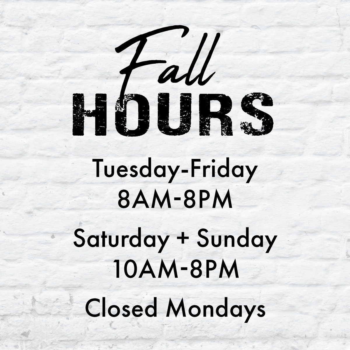 New Fall hours!