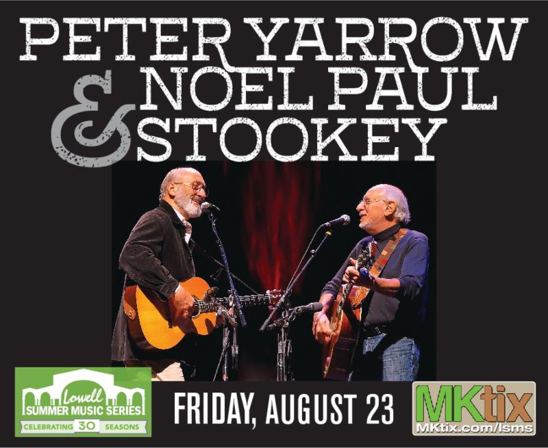 FRIDAY NIGHT: Peter Yarrow & Noel Paul Stookey of Peter, Paul, & Mary. Get your tickets at bit.ly/2ZhlU8C #LowellSummerMusic