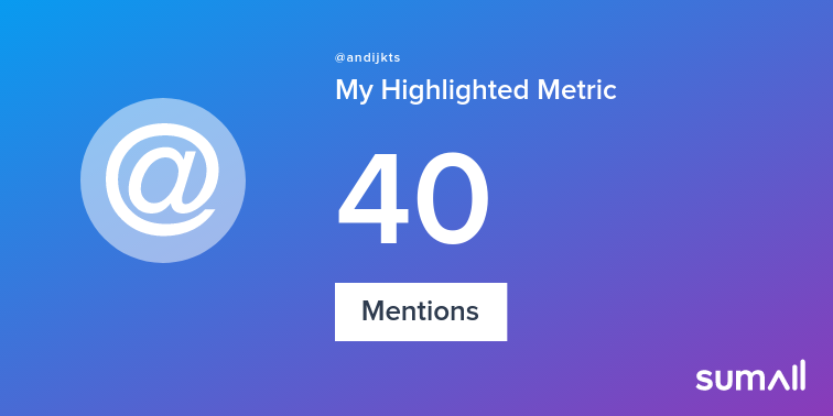 andijkts's tweet photo. My week on Twitter 🎉: 40 Mentions. See yours with https://t.co/ZeqmbNSJp9 https://t.co/eAiAfiuvwE