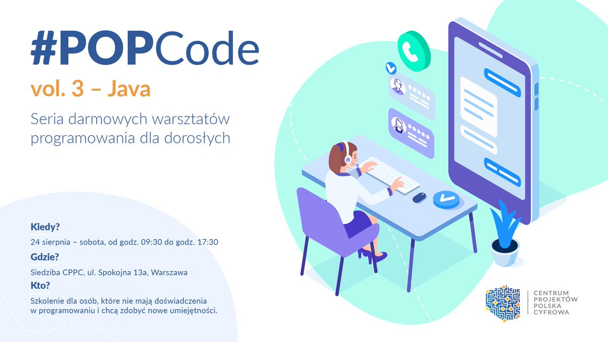 CPPC_GOV's tweet photo. Kolejne warsztaty z cyklu #POPCode🤓 już w najbliższą sobotę. Zapraszamy na naukę programowania😍 w języku #Java: https://t.co/X2mhbPuUx0.

#Cyfryzacja @MC_GOV_PL @MIR_GOV_PL @WandaBuk @WojciechSzajnar https://t.co/l3oeIDoJSe
