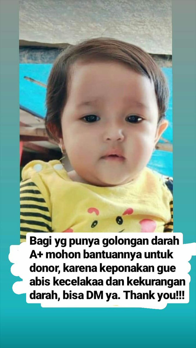 saafeeyakh's tweet photo. Twitter do your magic 
Keponakan gue pada jumat lalu, 16 agustus 2019 terkena musibah. Dia kecelakaan motor 1 keluarga dan mamanya ngga bisa tertolong meninggal di tempat dan nissa retak tempurung kepala dan skrg nisa di rawat di rs fatmawati. Kondisi nisa skrg kekurangan darah d https://t.co/wzzGOPSIOJ