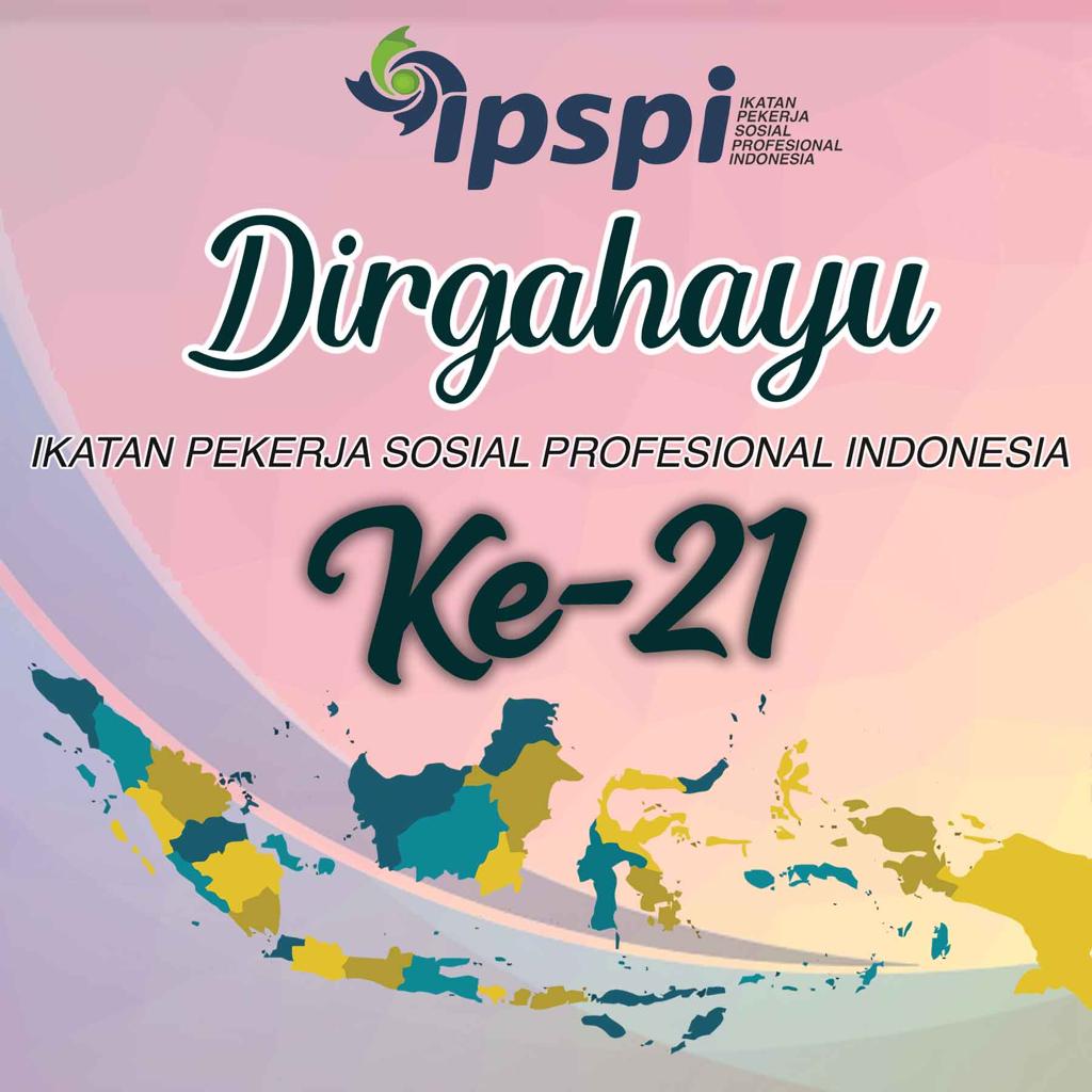 Salam solidaritas Pekerja Sosial. Dirgahayu IPSPI Ke-21. Jaya selalu Peksos Indonesia