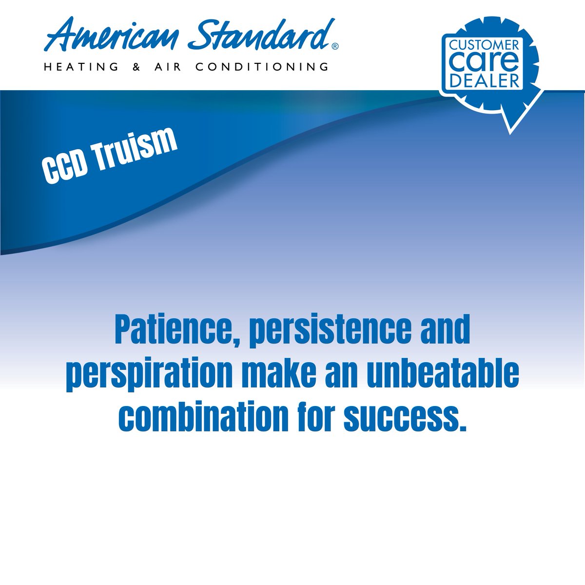 CCDealer's tweet photo. CCD Truism: Patience, persistence and perspiration make an unbeatable combination for success. https://t.co/udyYlH8sUH