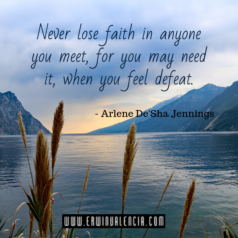 erwinbvalencia's tweet photo. Learn to build trust; you'll never know whom might help you at your worst. #Trust #Faith #FutureHelp https://t.co/F9MC3ezcQ6