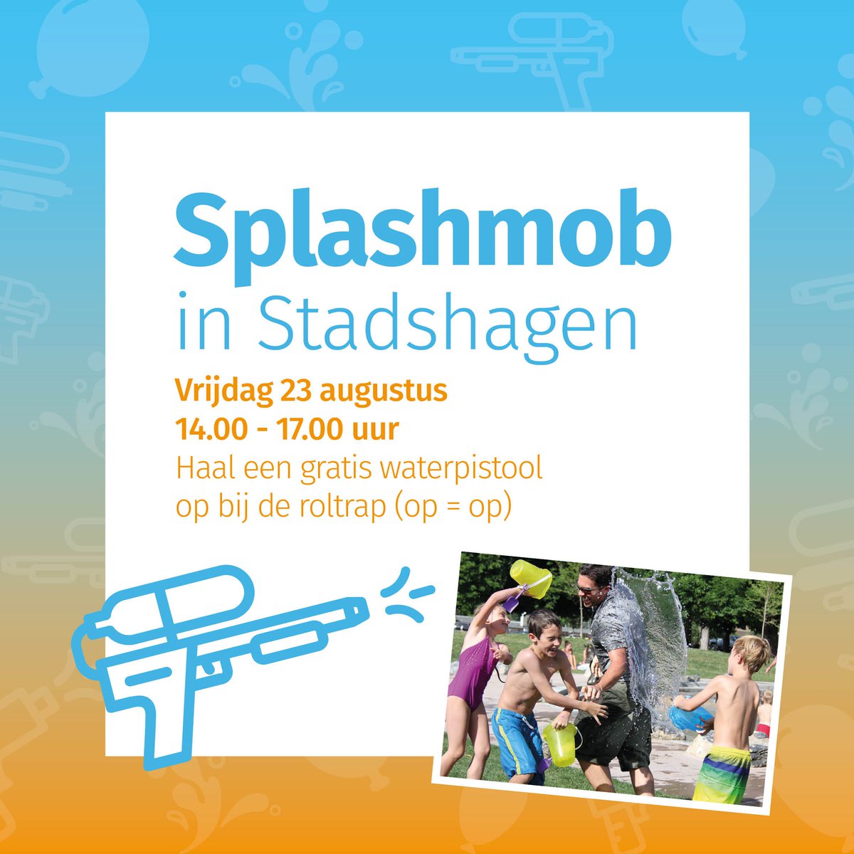 SPLASHMOB!
A.s. vrijdagmiddag kun je je helemaal uitleven met waterpistolen! Kom naar het plein bij Delifrance/Bakker Blom en doe mee aan het waterpistolengevecht! We delen ook nog eens gratis waterpistooltjes uit!