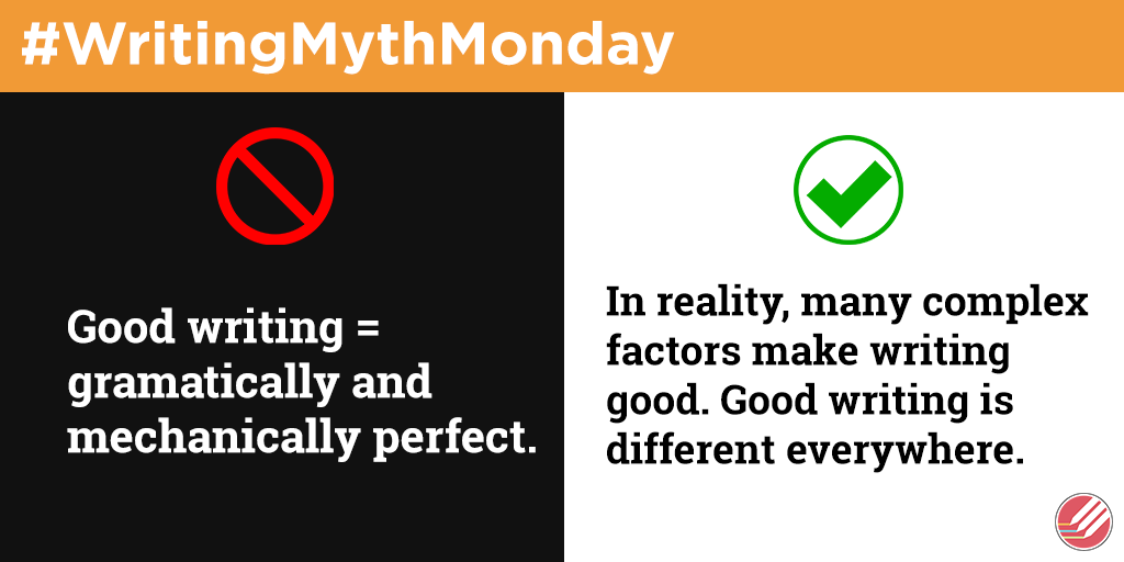 HCWEMiami's tweet photo. Today on #WritingMythMonday we’re talking about what really makes writing good. It can be tempting to think that perfect grammar is the ultimate key, but, in reality, good writing is dependent on the context. Grammar, style, and mechanics are just one small part. #teamrhetoric https://t.co/45jJj9FSUG