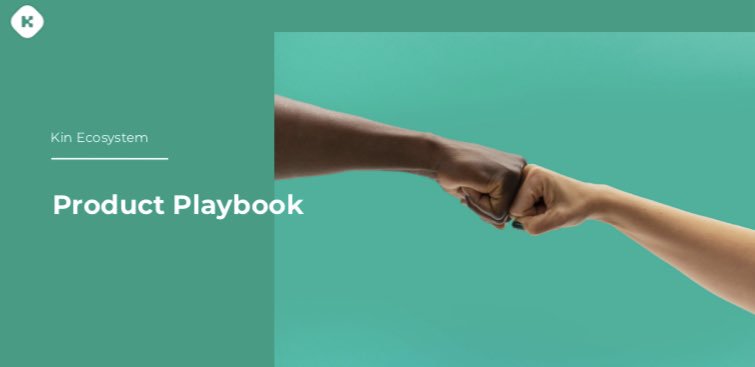 Kin_Developers's tweet photo. Check out the new and improved Product Playbook for Kin Developers!

https://t.co/tx8hnWcfQR https://t.co/9A0N6Jbvff