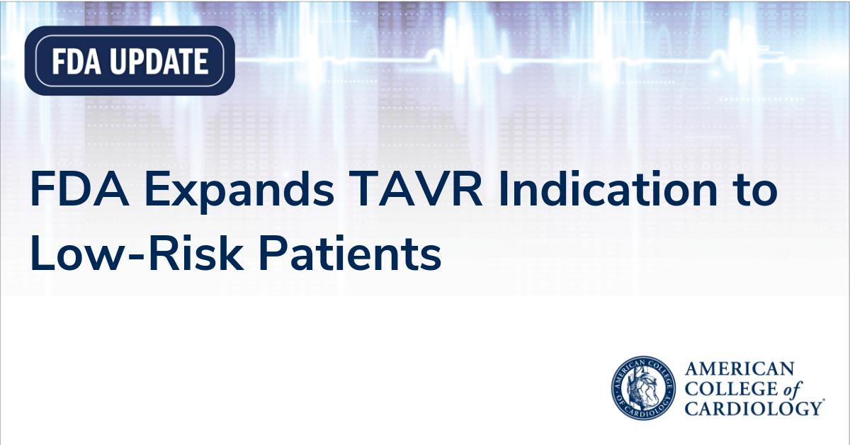 ACCinTouch's tweet image. #FDAUpdate 🚨 @US_FDA has approved an expanded indication for several transcatheter heart valves, now including patients with severe aortic valve stenosis at low surgical risk. Read more: fal.cn/33wZ9 #ACCAdvocacy #TAVR #vhdAS