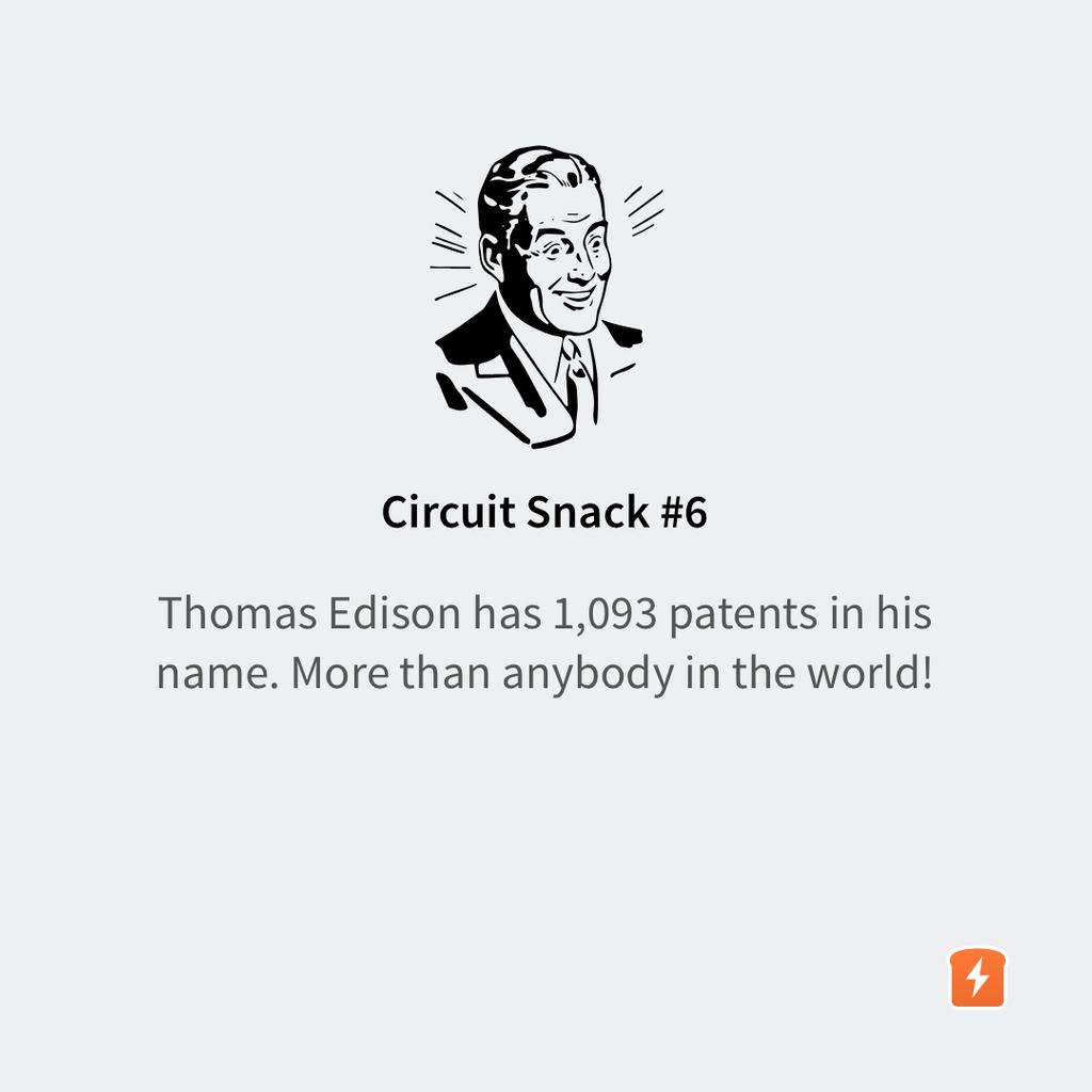 CircuitBread's tweet image. Circuit Snack #6 - Thomas Edison has 1,093 patents in his name. More than anybody in the world!

#circuitbread #circuitsnacks #trivia #electronics #engineering #makers #electronics #didyouknow #thomasedison #patents #inventor