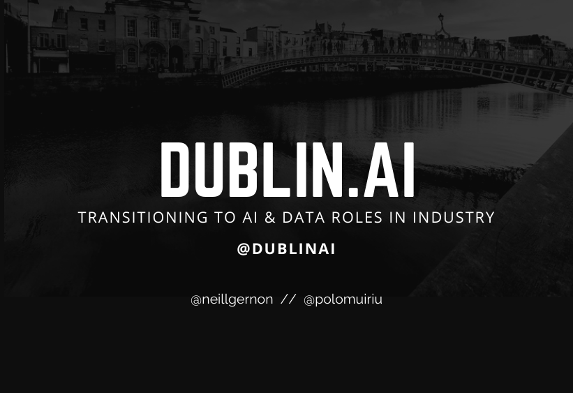 Interested in a full-time AI or Data career?

We've opened up 10 new places for experienced software developers (with some ML experience) to join our attendee list of PhDs and Postdocs. Details> dublin.ai