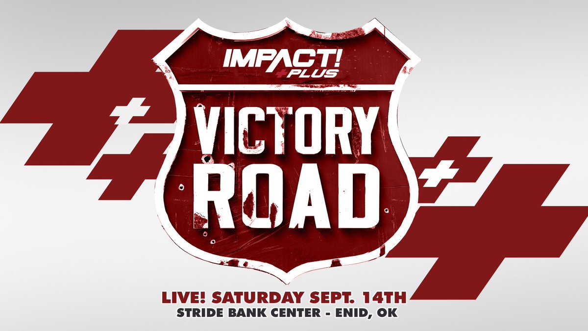 ThisIsTNA's tweet photo. Victory does not come without sacrifice. 

On September 14th, don't miss #VictoryRoad LIVE from @StrideCenterOK in Enid, OK! 

Can't be there in person? Tune in on @IMPACTPlusApp! 

TICKETS: https://t.co/MBUaw90uBk https://t.co/OgyeV4jUlJ