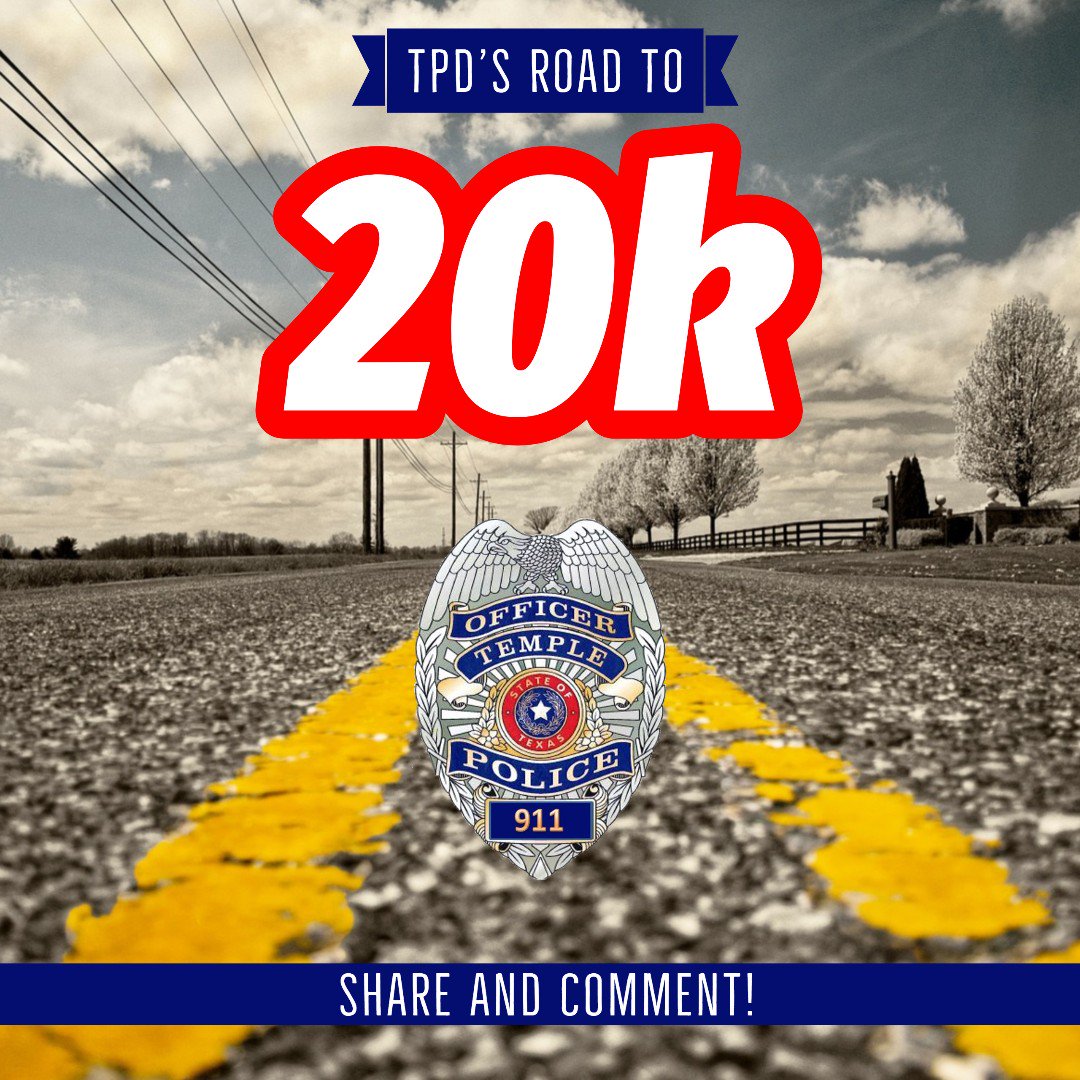 Temple Police Dept on Twitter "We're so close! Keep those shares and