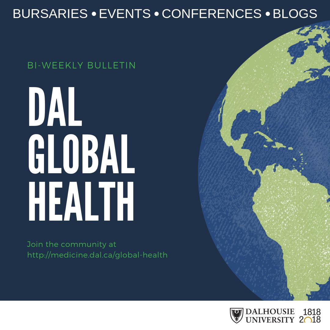 DalGlobalHealth's tweet photo. Dalhousie Global Health Bi-Weekly Bulletin August 19, 2019 - https://t.co/WUwOaIndX2 #SUWT is still happening every Thursday morning join @shawnaoh in CHEB 221. New blog post highlighting @JohnsonScholar student bursaries. #GHDAY 2019 and more! @DalMedSchool @DalHealth https://t.co/PXOjA7BELx