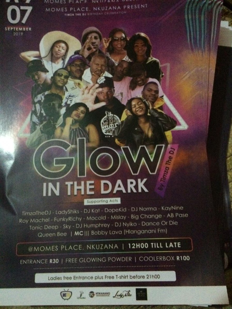 TIMZATHEDJ_SA's tweet photo. #Timzathedj birthday celebration Glow in the dark flayers are ready
Woza 07 sep entrance R30 cooler box R100
Remember free tshirt will be givan and ladies free before 21:00pm
#glowinthedarkbyTimzathedj @Momesplacenkuz1 https://t.co/5F6rZVuXhh
