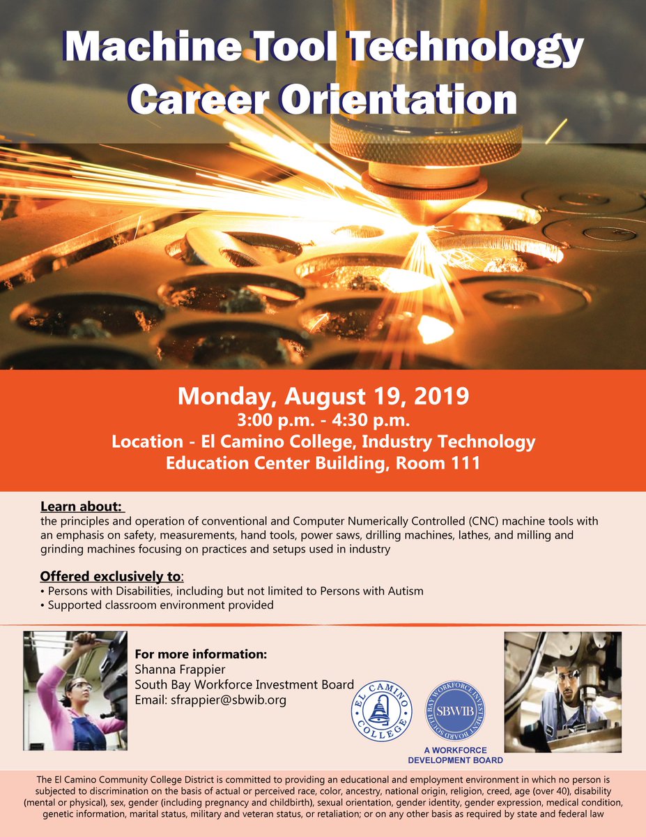 SouthBayWIB's tweet image. #MachineToolTechnology Career Orientation today, 3:00 p.m. - 4:30 p.m at El Camino College: Industry Technology Education Center Building, Room 111 

Open to Persons with Disabilities, including but not limited to Persons with Autism

#CNC #Orientation #ElCaminoCollege