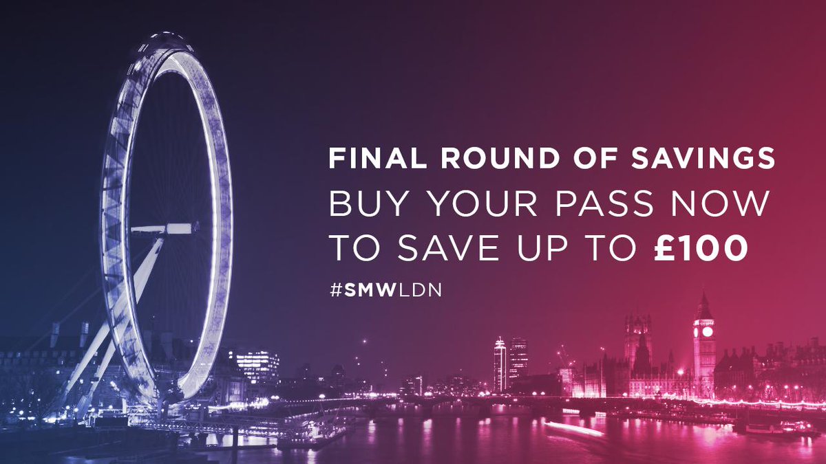 The next round of #SMWLDN savings are live! Buy your pass before 27 Sep to save £100 ow.ly/6MgO50vw9J2