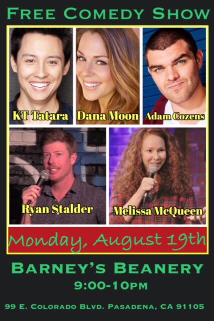 barneysbeanery's tweet photo. LAUGH @Melissa_McQueen @kttatara @Adam_Cozens @TheStalder and @DanaMoonme tonight at 9:30pm in #Pasadena. #drinkspecials #FreeJokes #MondayMotivation https://t.co/lDwZ8kgz55
