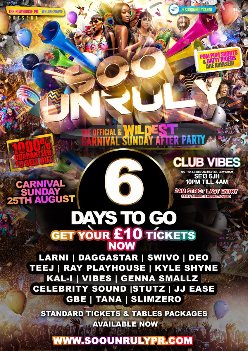 The Most Anticipated Official After Carnival Party 😎👀🤭 

🥳💃🏾#SooUnruly 💦😈🚨

THERES ONLY 6️⃣DAYS TO GO 😱

Time For Some UnRuLY BeHaViOuRs 😈😉

£10 Tickets Selling Fast ⚠️⤵️
🎪SooUnrulyPR.com