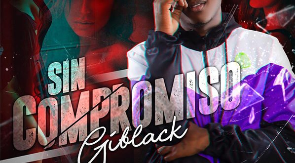 FlowBigWebsite's tweet photo. Giblack – Sin Compromiso (Original) https://t.co/YnP14G8Oef https://t.co/DbMGwgTM5u
