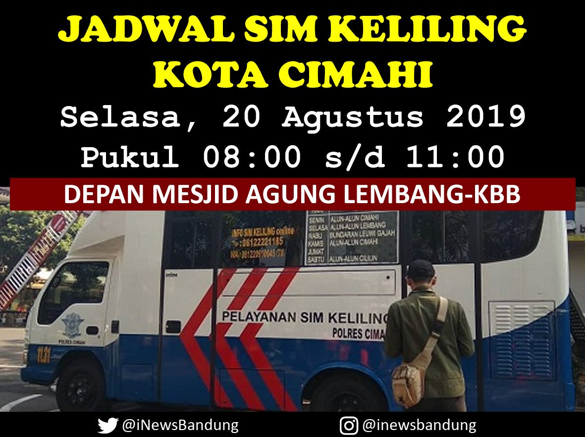 iNewsBandung's tweet image. Jadwal #SIM #Keliling #Cimahi #Jabar #iNews #Selasa #WOLMUN #PapuaKitaSemuaBersaudara