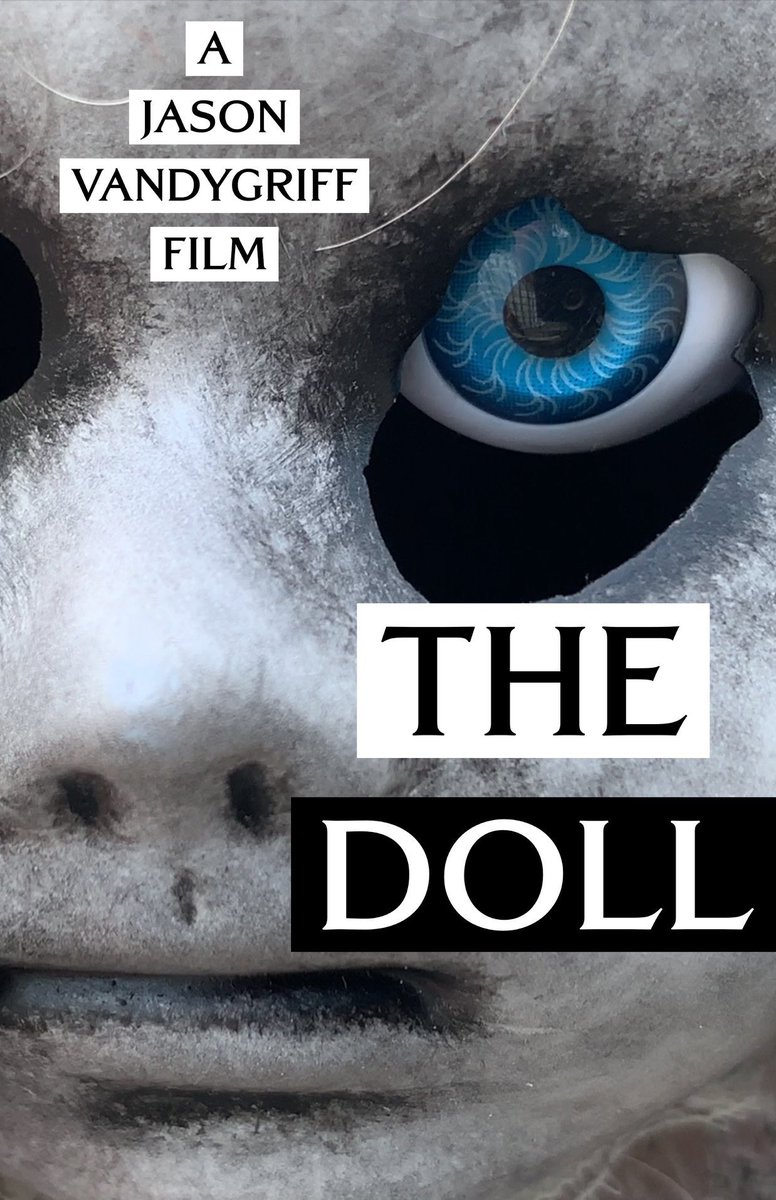 VandyCTA's tweet photo. The poster for my new horror short film “The Doll”! Check it out and my page at @FilmsTin https://t.co/lUEeuvVZV7