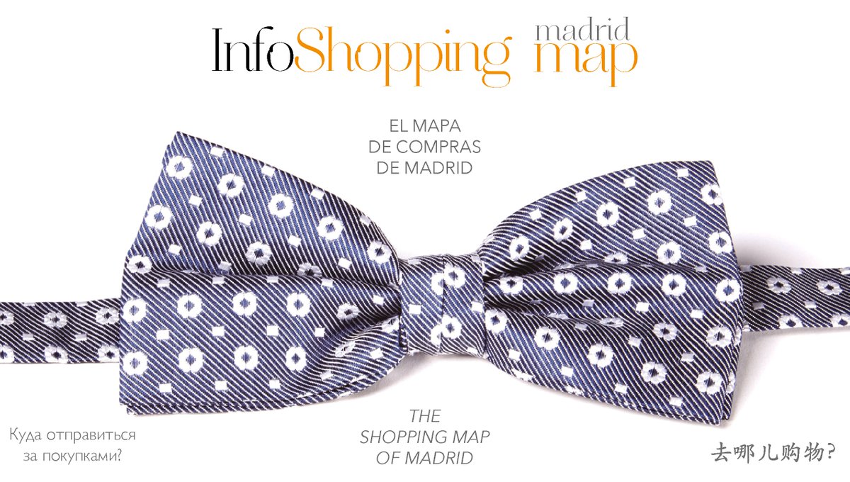 madridshopping's tweet photo. #infoshoppingmap el mapa de #Madrid #spain #bowtie #pajarita #dress #elegant #Infoshopping #moda #fashionstores #fashion #outlets #Bloggers #bloggerfashion #bloggerstyle #luxuryshopping #luxurylifestyle #luxury #menfashion #compras #shopping #tourism #pride #travel #turismo #love https://t.co/chFI615enZ