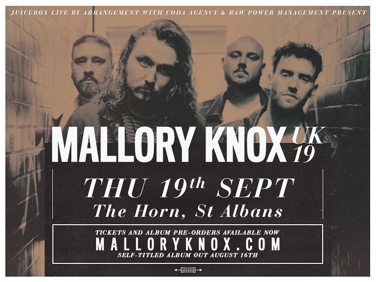 We are supporting <a href="/MalloryKnoxband/">Mallory Knox</a> at <a href="/hornvenue/">The Horn, St Albans</a> on Thursday 19th September