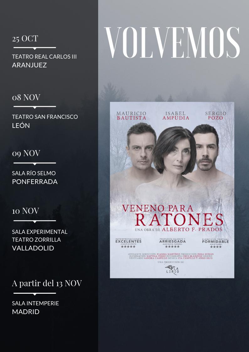 ¡Vuelve "Veneno para ratones"! Iniciamos gira en <a href="/TeatroAranjuez/">Teatro Real Aranjuez</a> y pasamos por León, Ponferrada y Valladolid. Desde el 13 NOV en @intemperieteatr de Madrid. ¡OS ESPERAMOS!