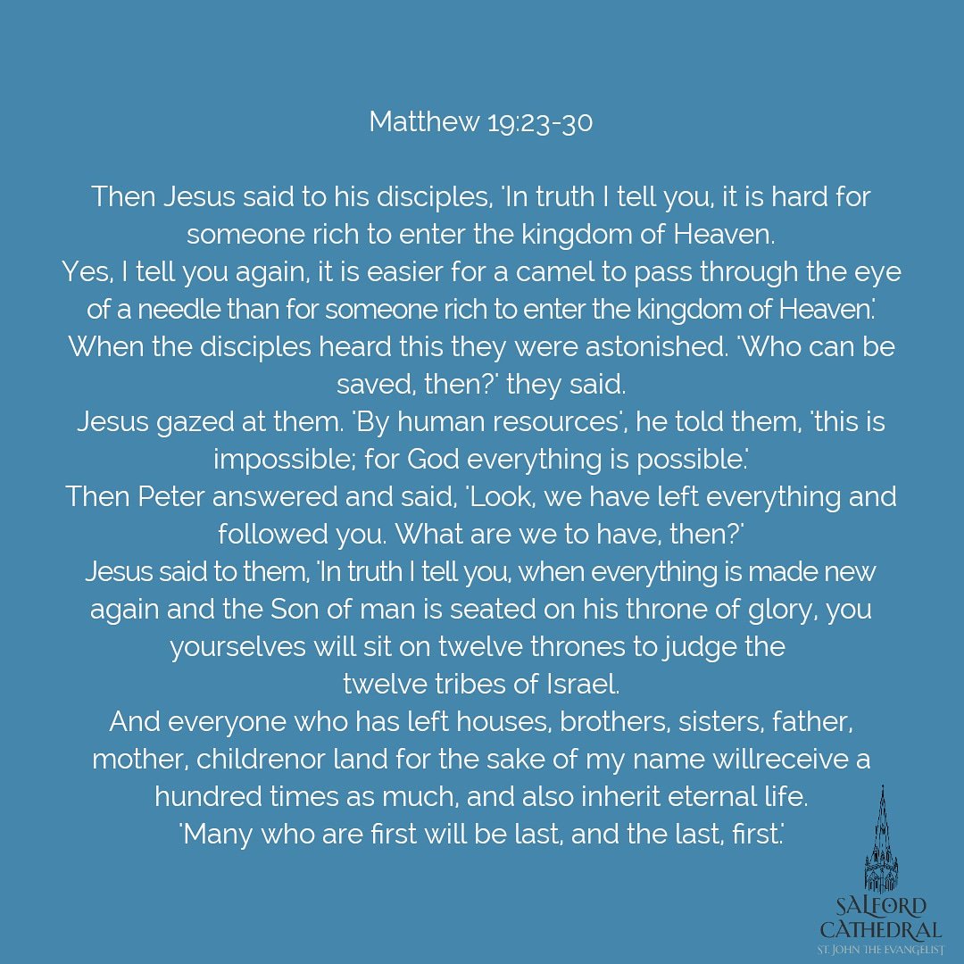 SalfordCathedra's tweet photo. Today's Gospel 
Matthew 19:23-30

#bibleverses #scriturepassage #matthewsgospel #thefirstshallbelast #thelastshallbefirst #salford #cathedral https://t.co/0okSZZq10r