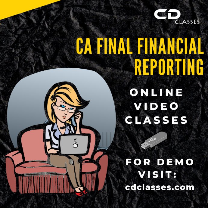 cdclasses's tweet image. We are providing #CA_Final #Financial_Reporting Online Video classes 

For Demo video lectures visit: bit.ly/2Zhnvaq

#cafinalvideolectures #cafinalonlineclasses #demo #ca #cs #cma #cmavideoclasses #cmavideolectures #financialreporting #StrategicFinancialManagement