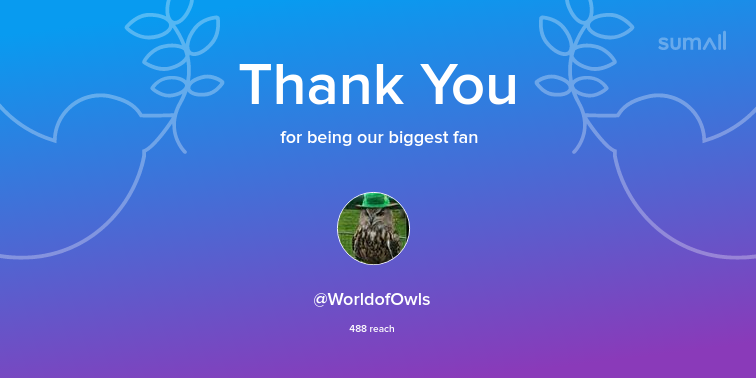 Our biggest fans this week: WorldofOwls. Thank you! via sumall.com/thankyou?utm_s…