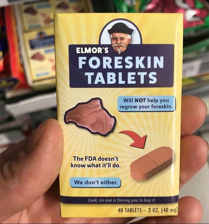 MostIyEating's tweet photo. FORESKIN TABLETS ! https://t.co/cWhe8WBy0r