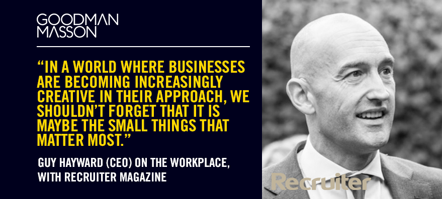 goodman_masson's tweet photo. Read what our CEO, @GuyHayward1, has to say about the little things making a difference in the workplace, in this months @RecruiterMag... https://t.co/6QyuRNIdxg https://t.co/YavTGIDAs7