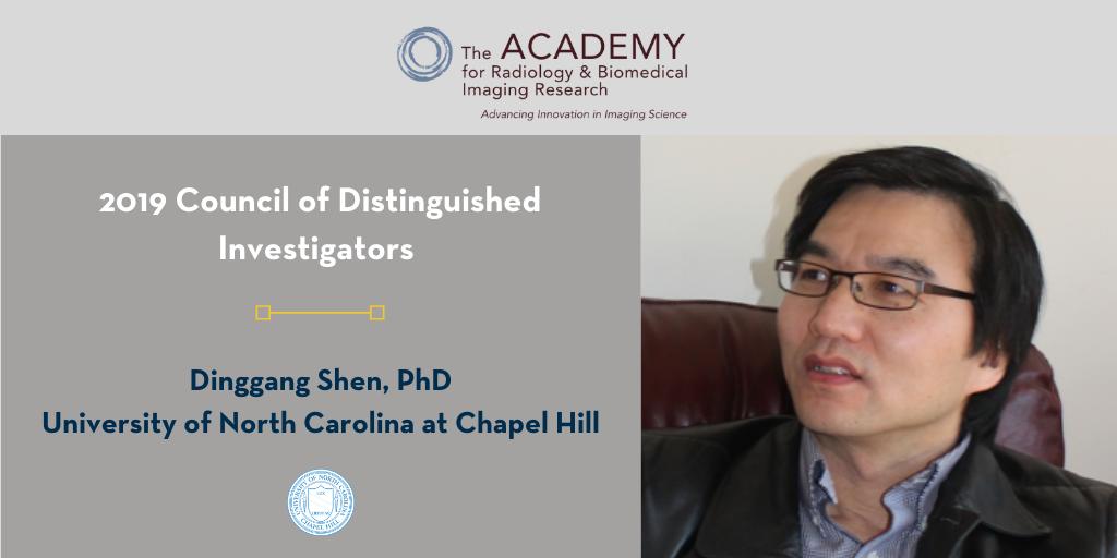 AcadRad's tweet photo. Congratulations to Dr. Dinggang Shen, from @UNC, on being selected to receive one of our 2019 #DistinguishedInvestigator awards! Dr. Shen will be inducted into @Acadrad's Council of Distinguished Investigators at the 2019 annual meeting of the @RSNA. #RSNA19 https://t.co/AZ0KCUZGPi