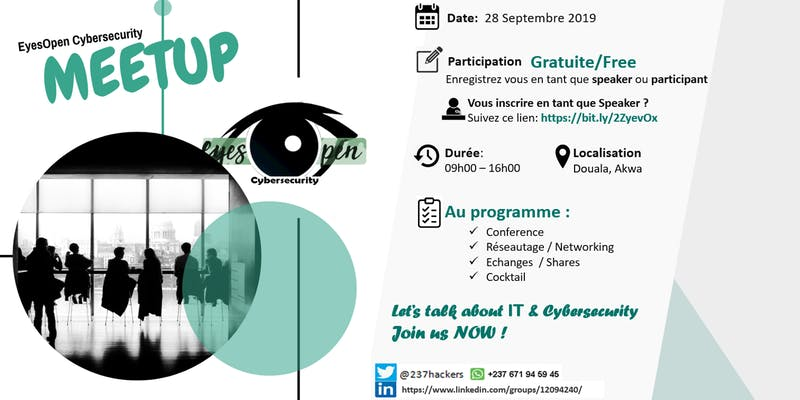 CamCyberSec's tweet photo. EyesOpen Cybersecurity Meetup  Organized by @237hackers on 28 September 2019 !
The event is free of charges ! Registration link : https://t.co/bFzMCzvN3a  #Infosec #Cameroon #SecurityConf  #ITSec https://t.co/rpeTB4OFGZ
