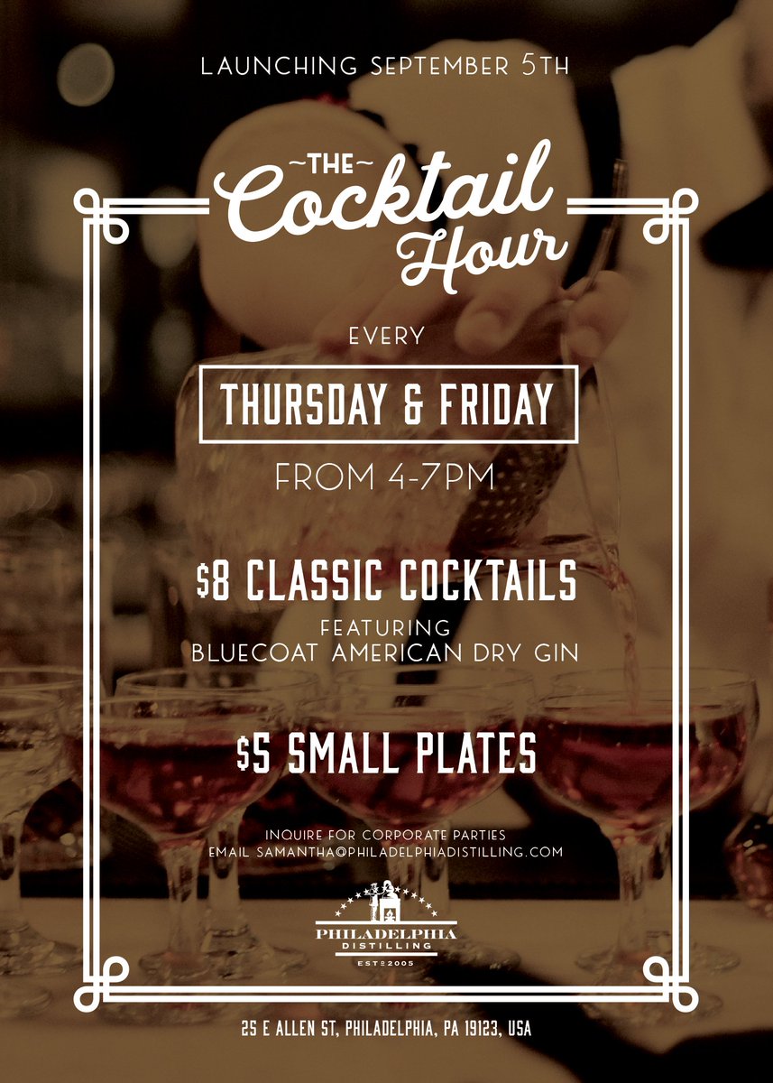 philadistilling's tweet photo. Philadelphia Distilling is launching a new weekday special for all guests, starting September 5th at our distillery. 

Join us every Thursday and Friday from 4pm to 7pm for The Cocktail Hour. Featuring a special Bluecoat Gin cocktail menu sharable appetizers. https://t.co/LMyecHPJQM