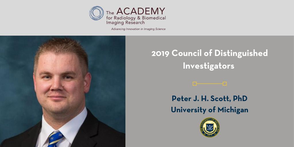 AcadRad's tweet photo. Congratulations to Dr. Peter J. H. Scott, @UMichRadiology, on being selected to receive one of our 2019 #DistinguishedInvestigator awards! Dr. Scott will be inducted into @Acadrad's Council of Distinguished Investigators at the 2019 annual meeting of the @RSNA. #RSNA19 https://t.co/swP3nQdMLf