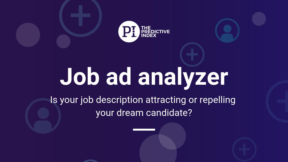 predictiveindex's tweet image. Is your job ad drawing the right candidates? Find out with PI's AI-powered Job Ad Analyzer [beta]: predictiveindex.com/content/calcul…

#jobad #hiring #jobdescription #recruiting #talentacquisition #machinelearning