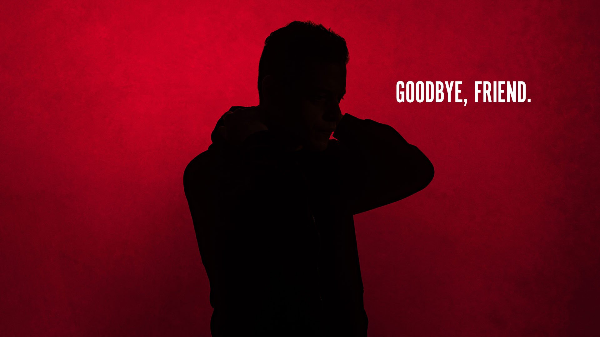 Download Mr. Robot Elliot Goodbye Friend Wallpaper