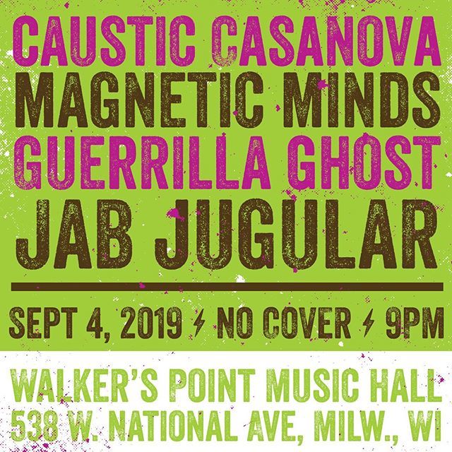 the next <a href="/guerrillaghost/">Guerrilla Ghost</a> show is at @pointhallmke with <a href="/causticcasanova/">Caustic Casanova</a> (from DC), <a href="/magnetic_minds/">Magnetic Minds</a> and Jab Jugular! ift.tt/2Pk1Aj6