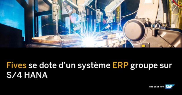 Fives se dote d’un système ERP groupe sur S/4 HANA bit.ly/2MHQthU