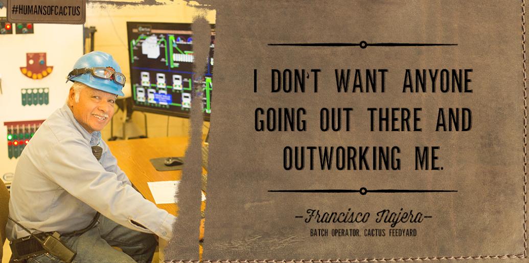 “I don’t want anyone going out there and outworking me. I’m here and ready all the time. I’ve worked here 43 years.”  #HumansofCactus