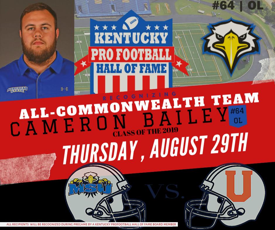 nflkyhof's tweet photo. The KY Pro #Football #HallofFame will recognize Cameron Bailey as a member of the 2019 All Commonwealth Team @ pregame of the Union v Morehead Game- Aug. 29! Visit FB for more details

#KyprofootballHOF #Allcommonwealthteam #MoreheadState #OneTownOneTeam #MSUEagels #Lexington #KY https://t.co/dAB1Yv6vQY