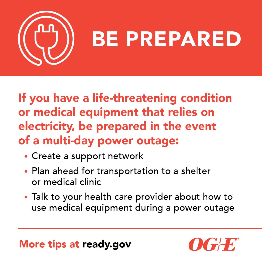 Og E On Twitter We Know That Many Of Our Customers Have Medical Needs That Require Electricity Unfortunately We Re Unable To Prioritize Specific Customers During Outage Situations As We Expect A Multi Day Outage