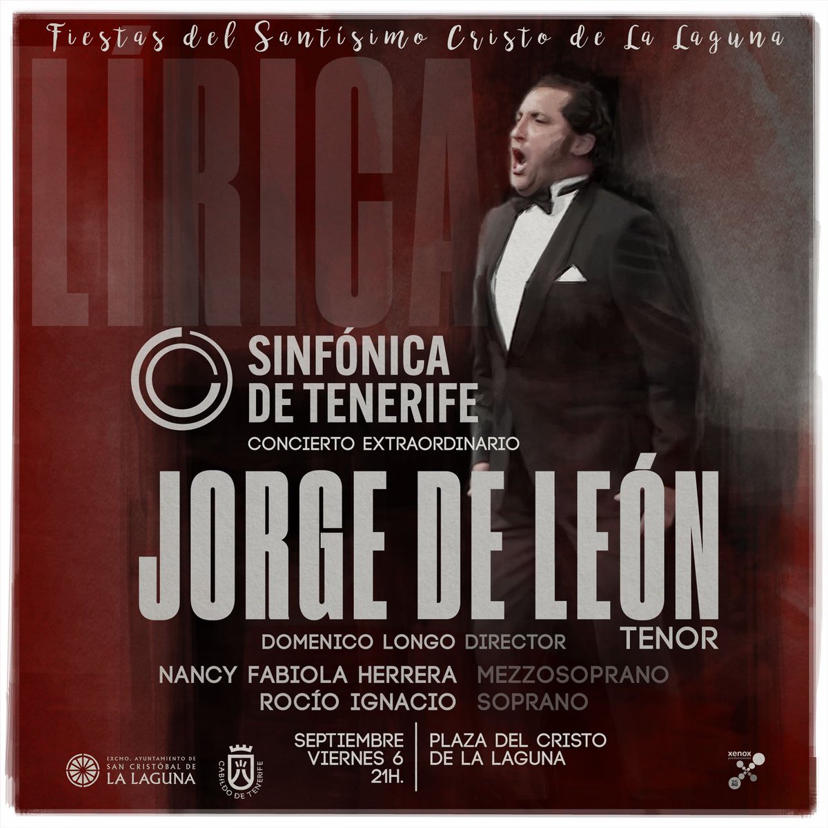 El Tenor tinerfeño Jorge de Leon le pondrá el broche al concierto junto a la Sinfónica de Tenerife en éstas Fiestas del Santísimo Cristo de La Laguna el próximo viernes 6 a las 21:00 horas en la Plaza del Cristo de La Laguna.
#FiestasdelCristo #SinfonicadeTenerife
